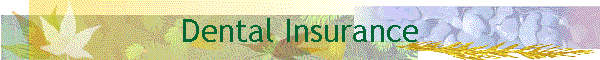 Dental Insurance